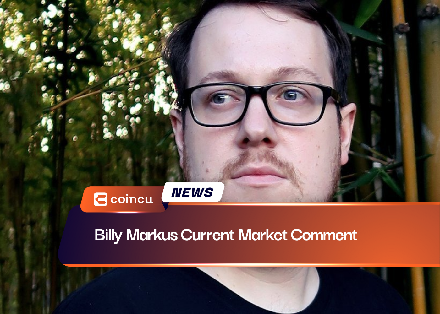Billy Markus Current Market Comment