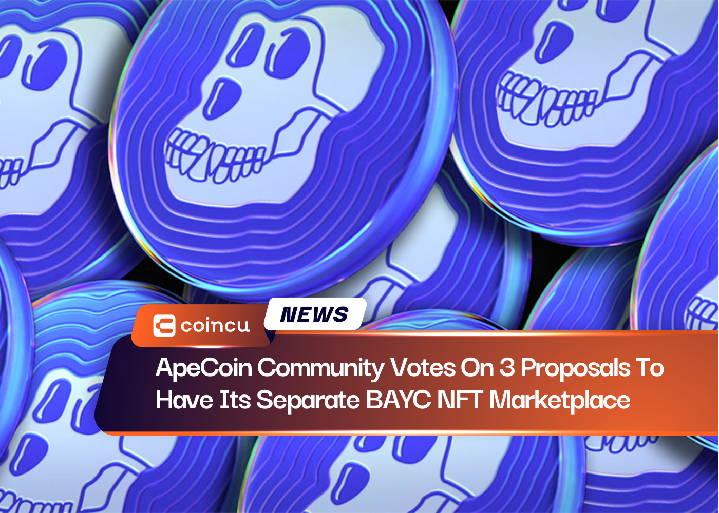 ApeCoin Community Votes On 3 Proposals To Have Its Separate BAYC NFT Marketplace