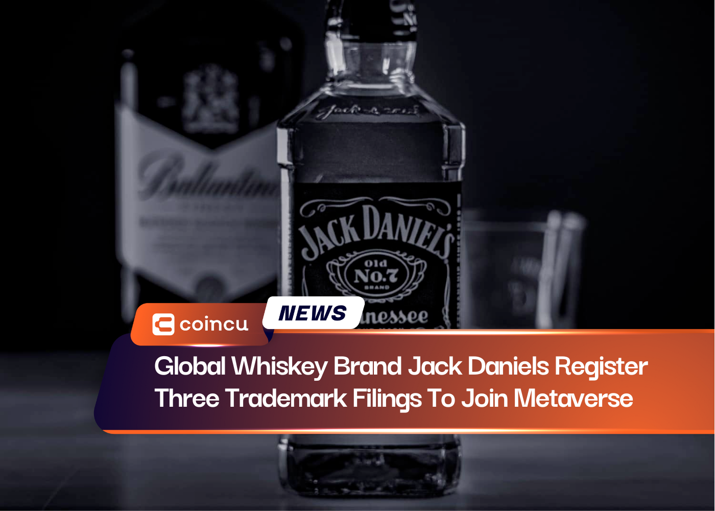 Global Whiskey Brand Jack Daniels Register Three Trademark Filings To Join Metaverse