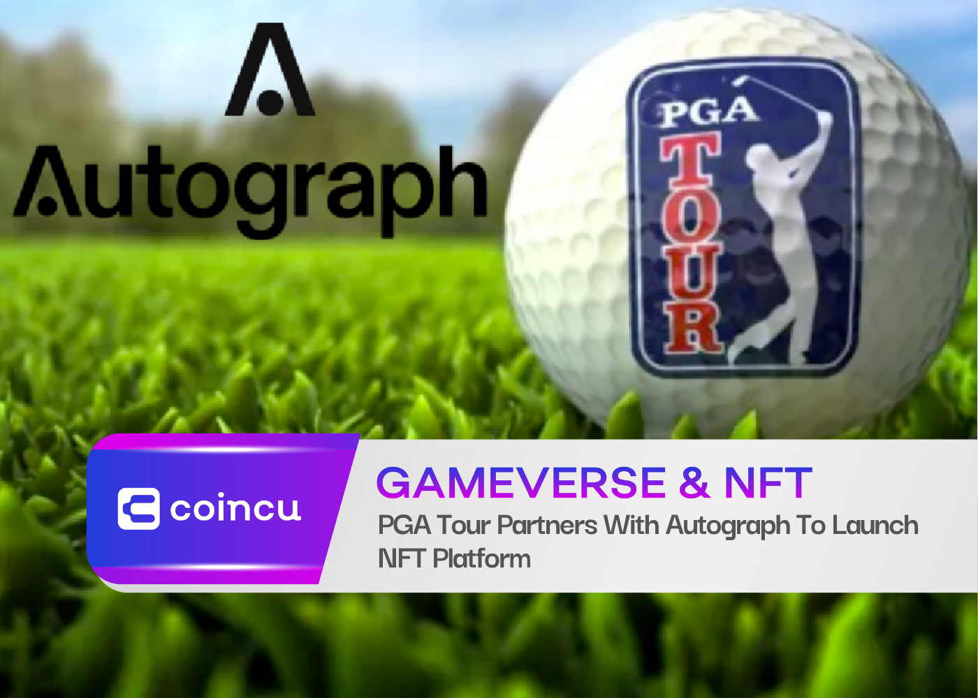 PGA Tour Partners With Autograph To Launch NFT Platform