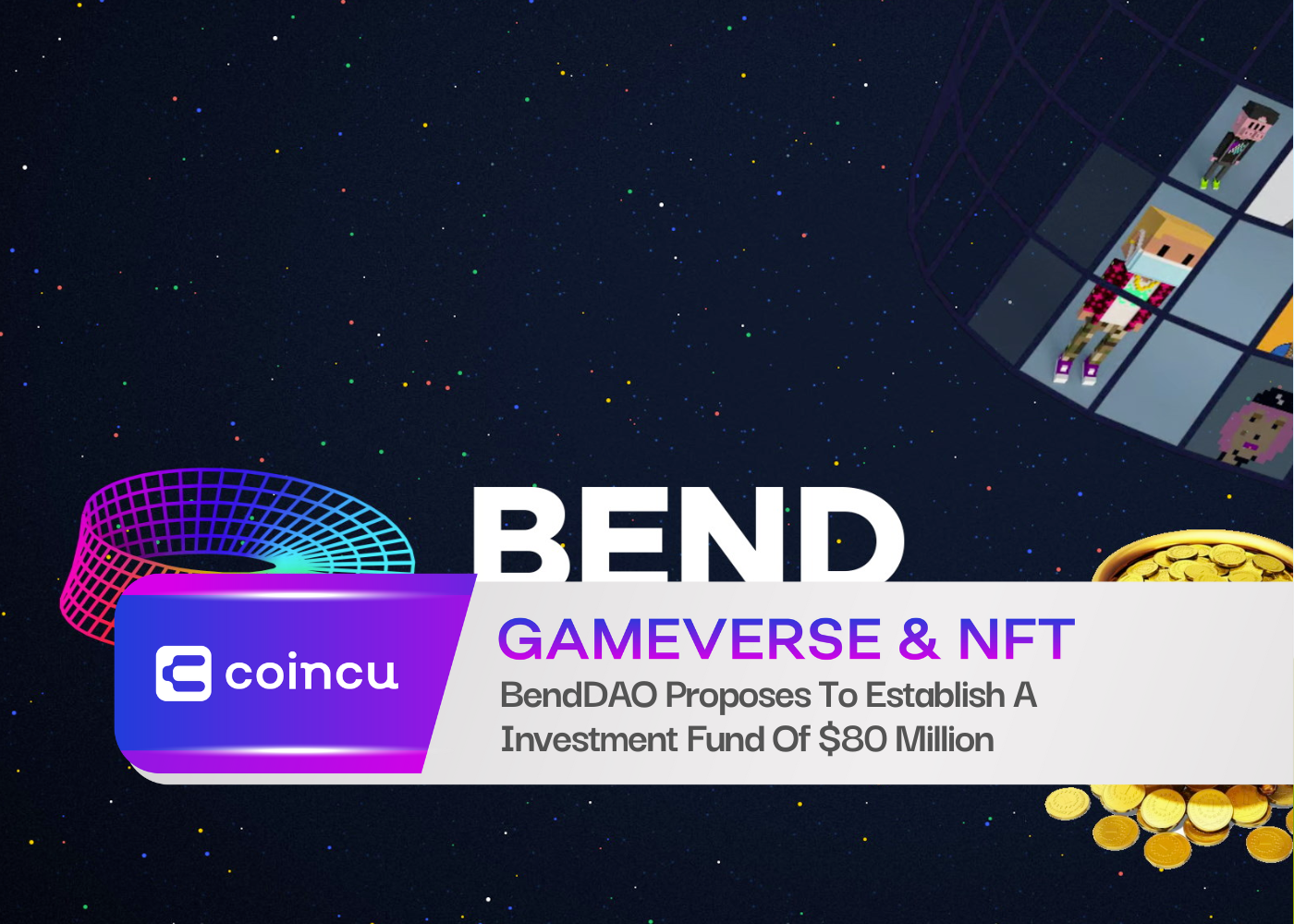 BendDAO Proposes To Establish A Investment Fund Of $80 Million