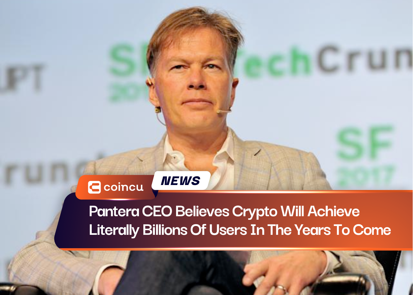 Pantera CEO Believes Crypto Will Achieve Literally Billions Of Users In The Years To Come