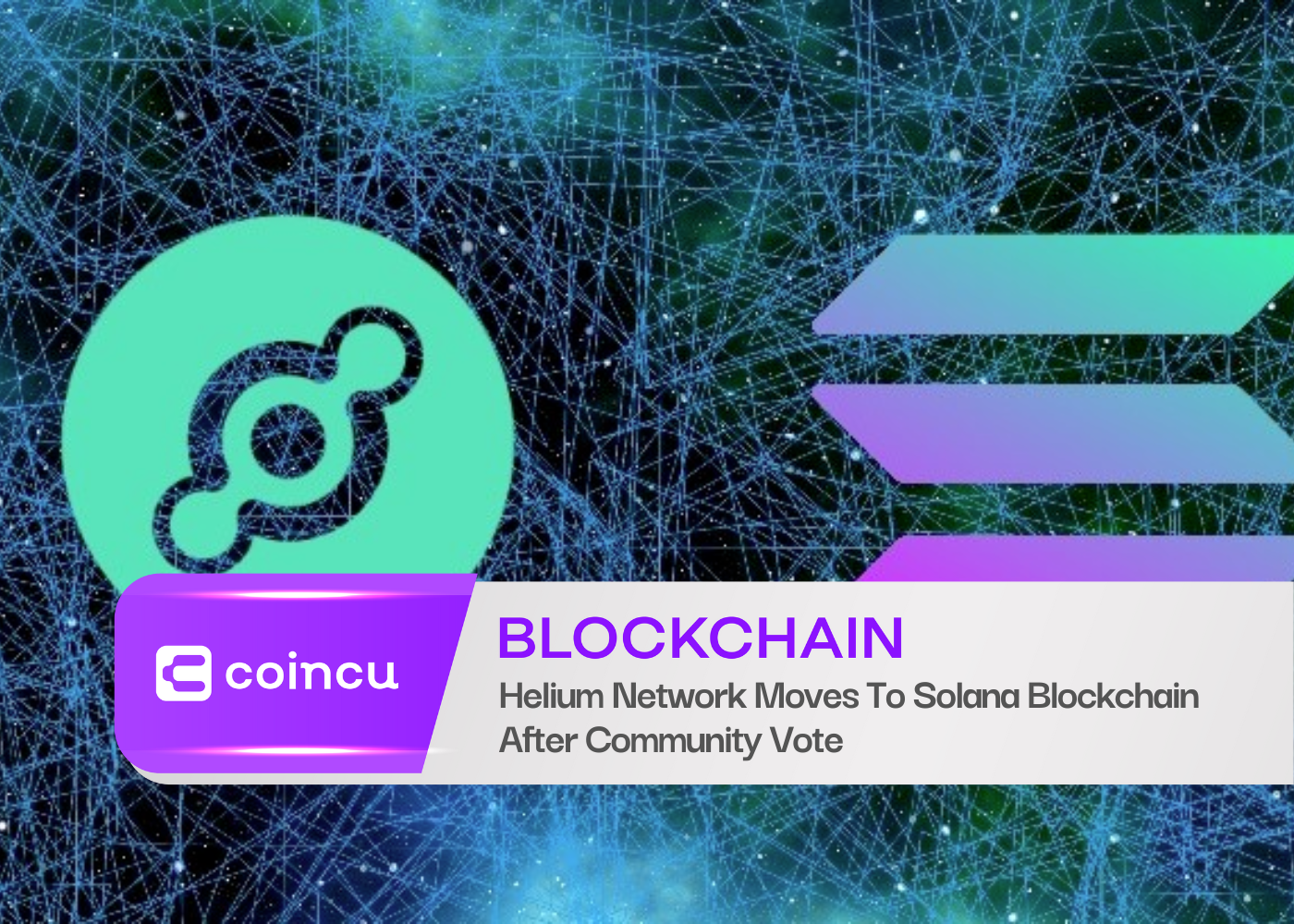 Helium Network Moves To Solana Blockchain After Community Vote