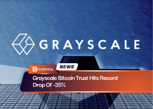 Grayscale Bitcoin Trust Hits Record Drop Of -35%