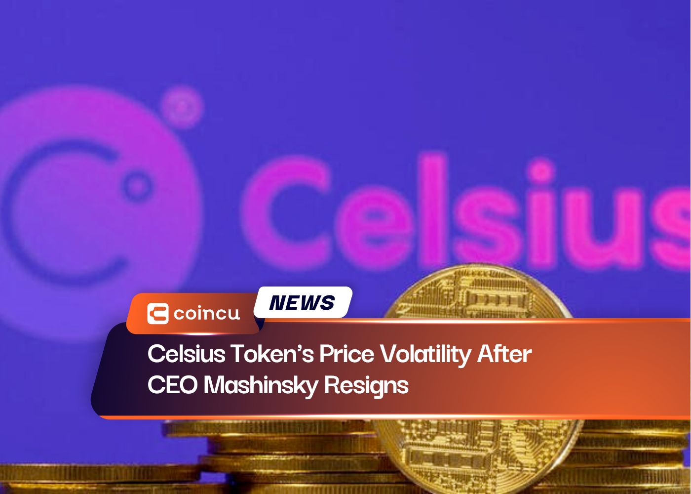 Celsius Token's Price Volatility After CEO Mashinsky Resigns