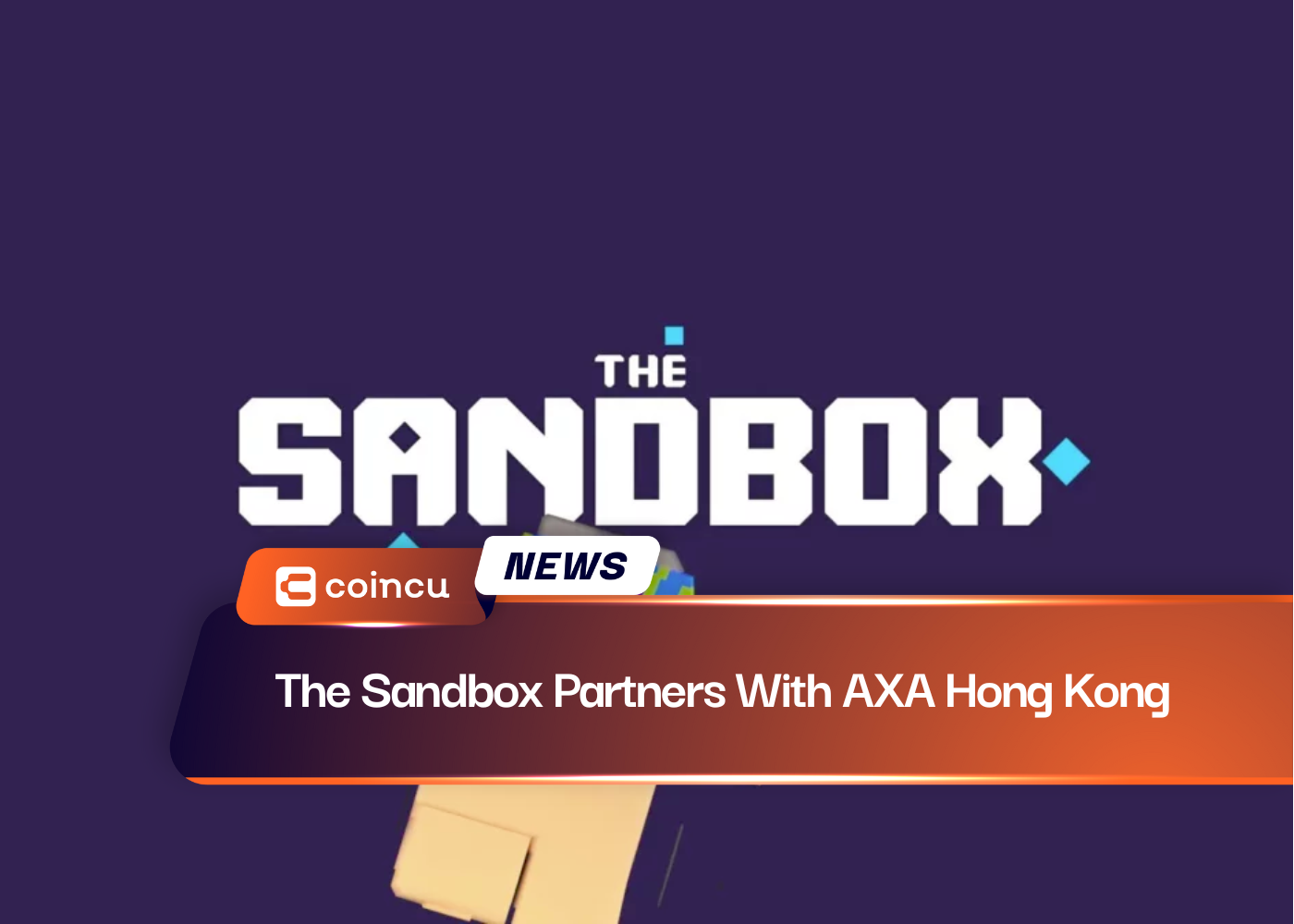 The Sandbox Partners With AXA Hong Kong