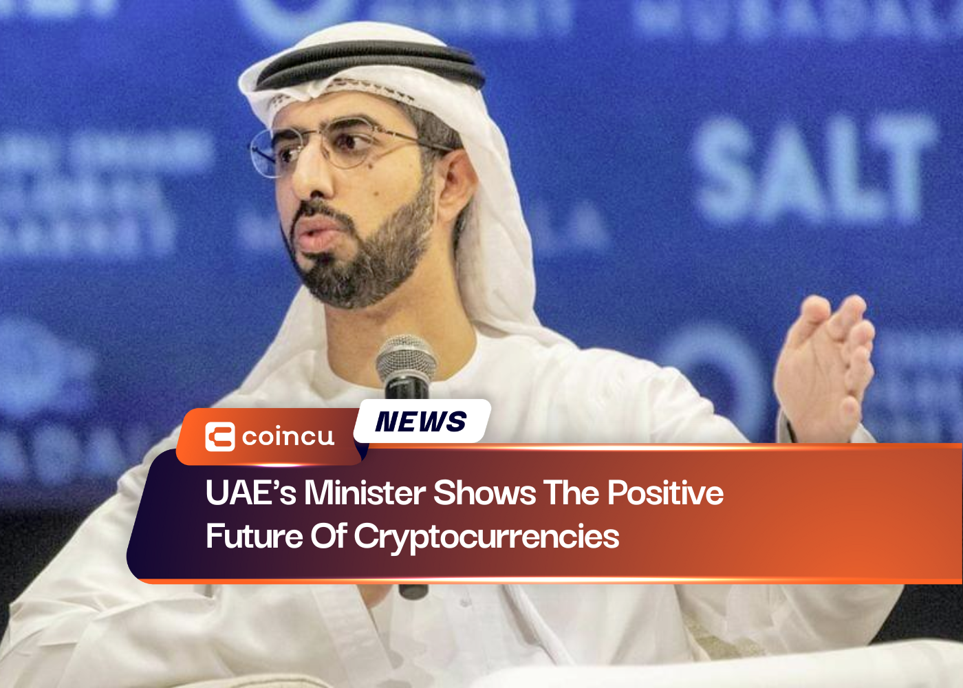 UAE's Minister Shows The Positive Future Of Cryptocurrencies