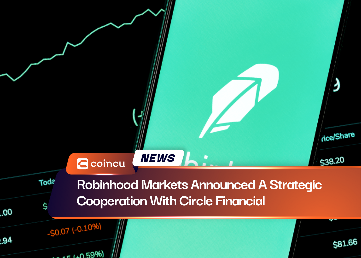 Robinhood Markets Announced A Strategic Cooperation With Circle Financial