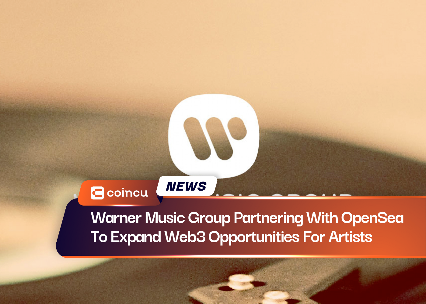 Warner Music Group Partners With OpenSea To Expand Web3 Opportunities For Artists