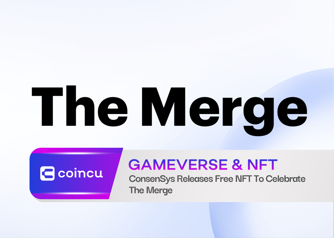ConsenSys Releases Free NFT To Celebrate The Merge