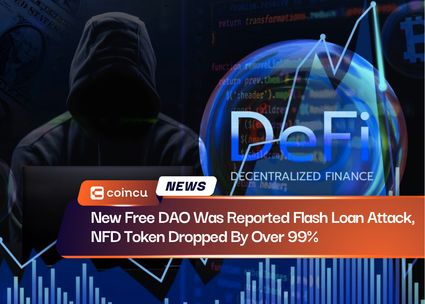 New Free DAO Was Reported Flash Loan Attack, NFD Token Dropped By Over 99%