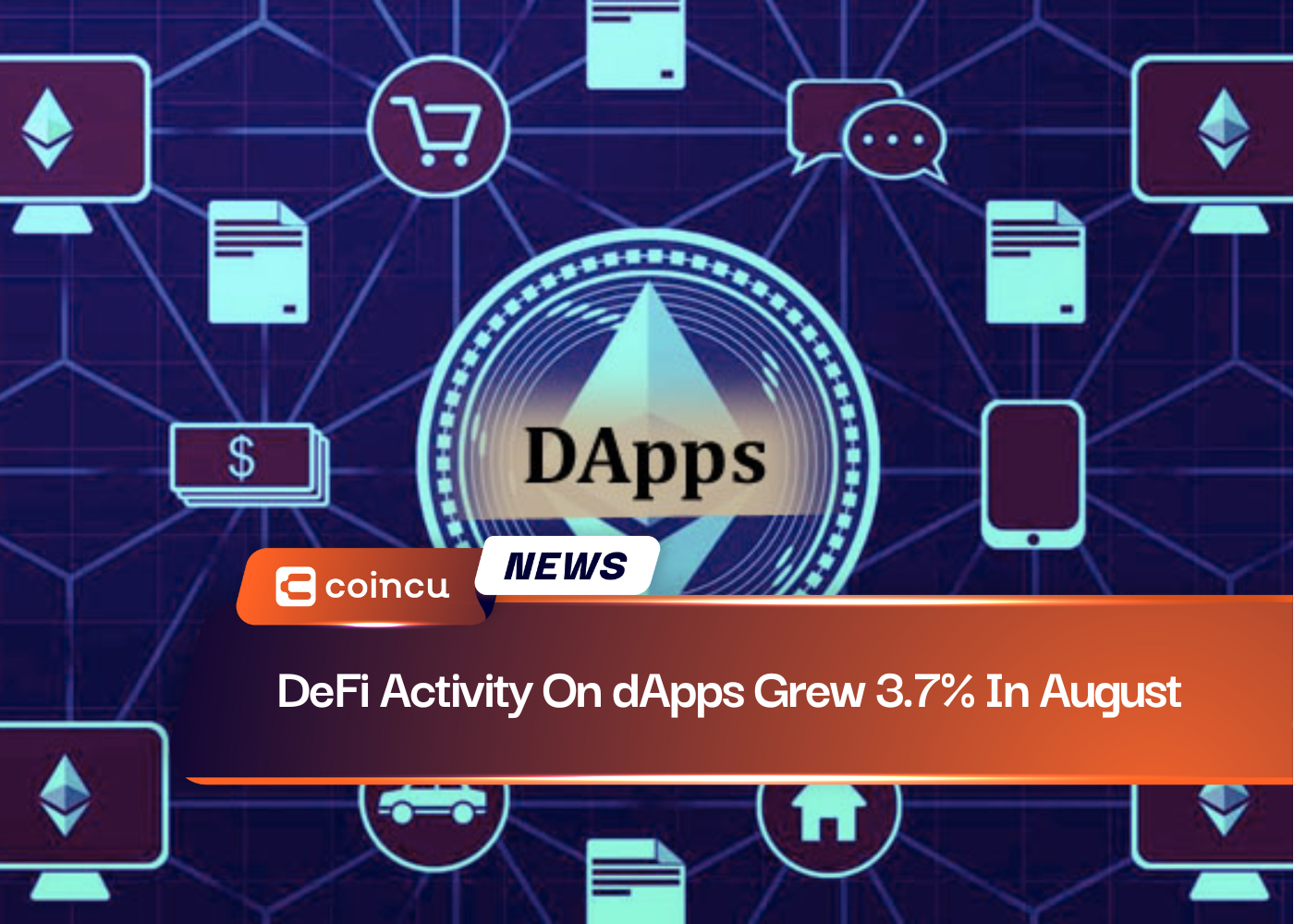 DeFi Activity On dApps Grew 3.7% In August