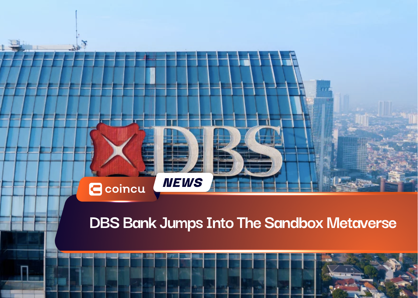 DBS Bank Jumps Into The Sandbox Metaverse