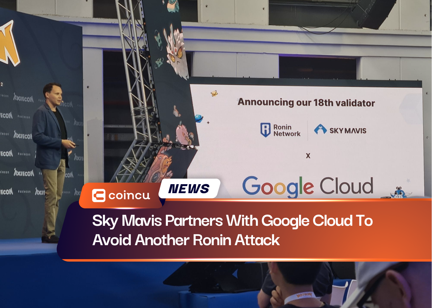 Sky Mavis Partners With Google Cloud To Avoid Another Ronin Attack
