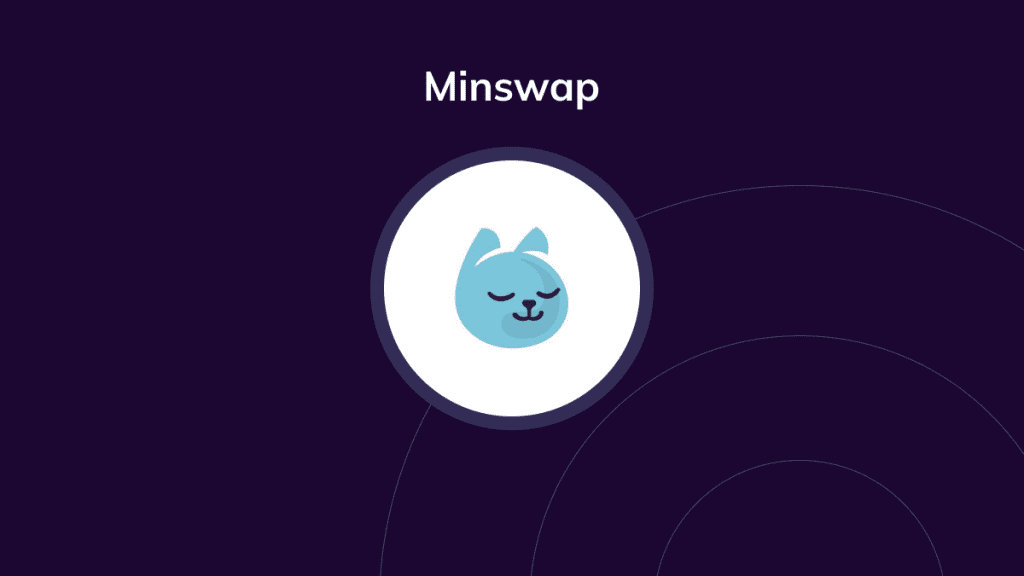 dApp Minswap, The Top 1 Cardano-Powered DEX By TVL