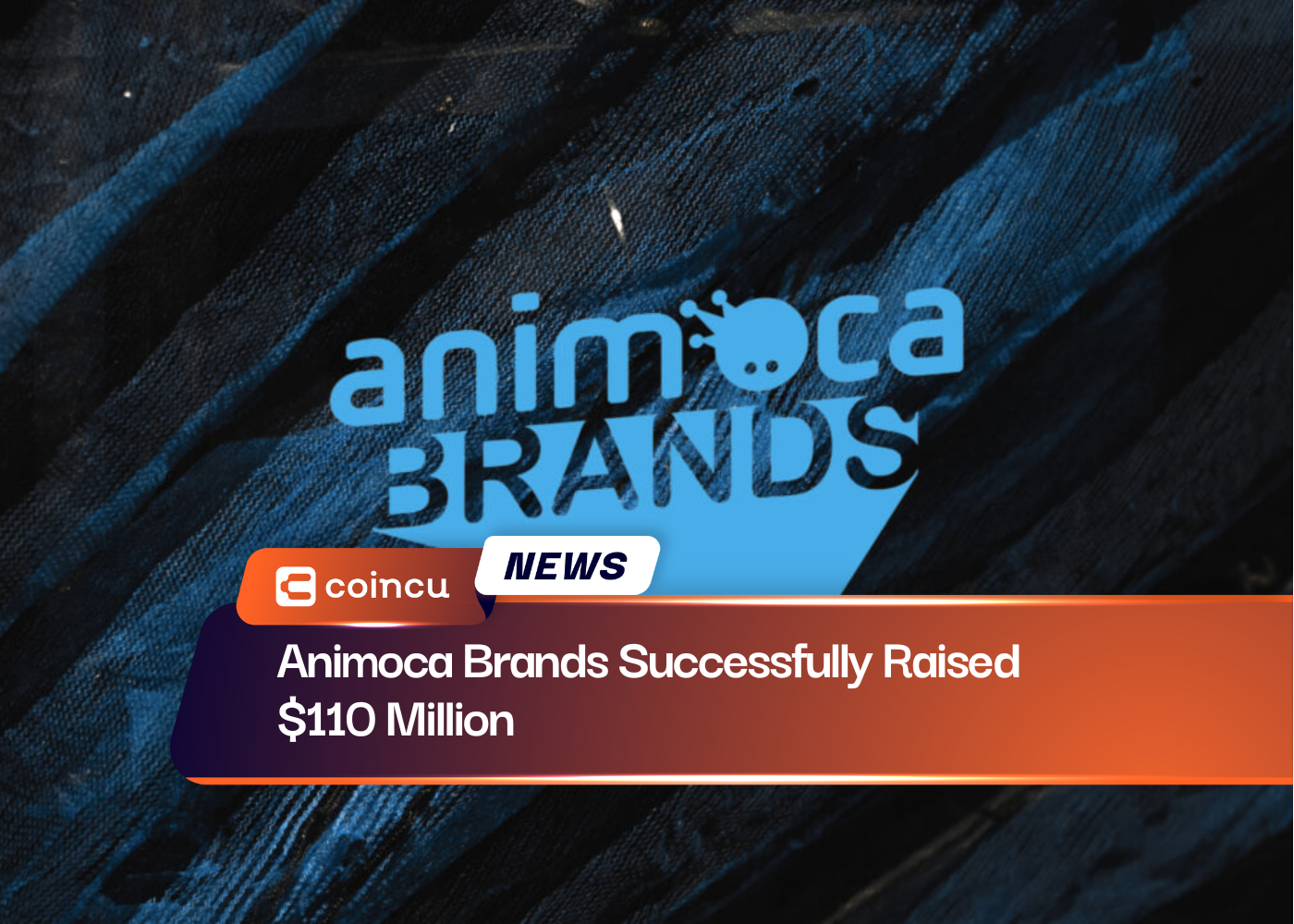 Animoca Brands Successfully Raised $110 Million