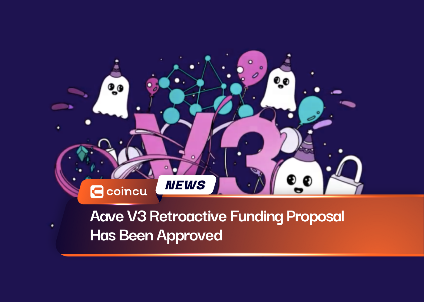 Aave V3 Retroactive Funding Proposal Has Been Approved