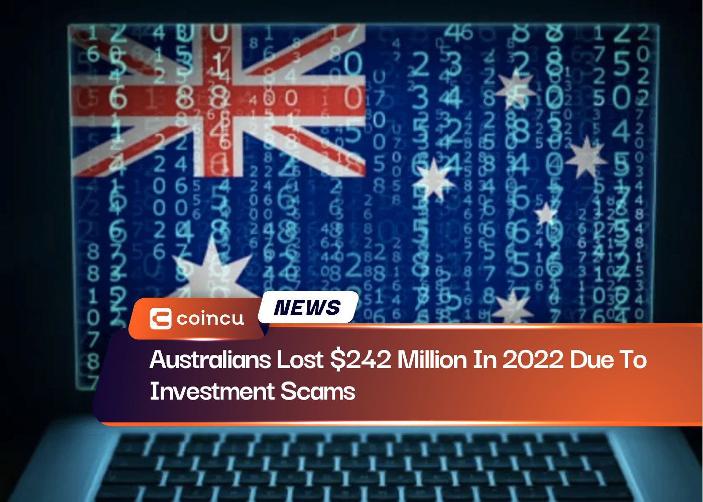 Australians Lost $242 Million In 2022 Due To Investment Scams