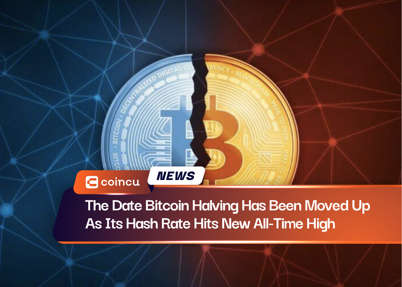 The Date Bitcoin Halving Has Been Moved Up As Its Hash Rate Hits New All-Time High