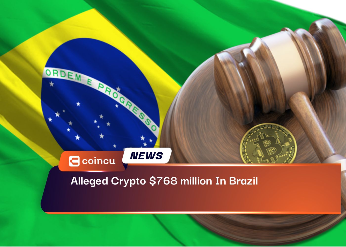 Alleged Crypto $768 million In Brazil