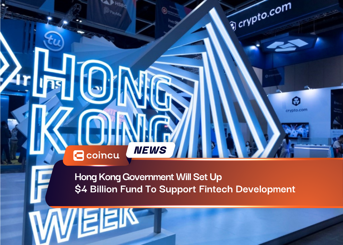 Hong Kong Government Will Set Up $4 Billion Fund To Support Fintech Development