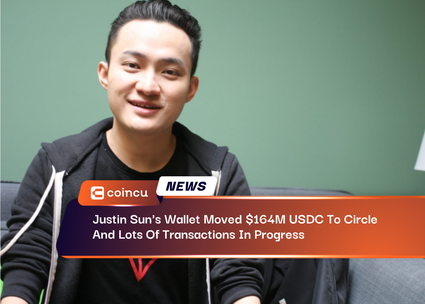 Justin Sun's Wallet Moved $164M USDC To Circle And Lots Of Transactions In Progress