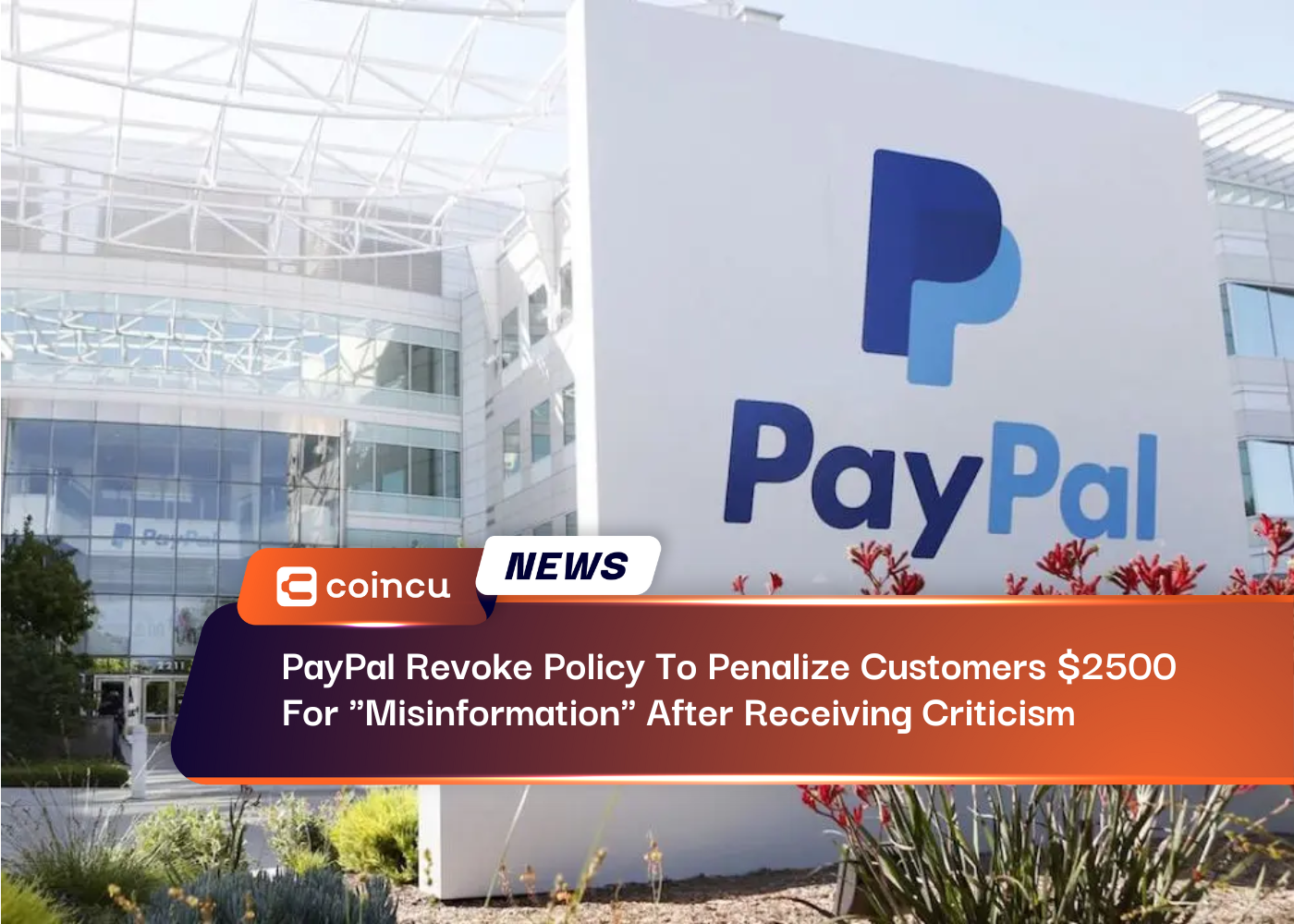 PayPal Revoke Policy To Penalize Customers $2500 For "Misinformation" After Receiving Criticism