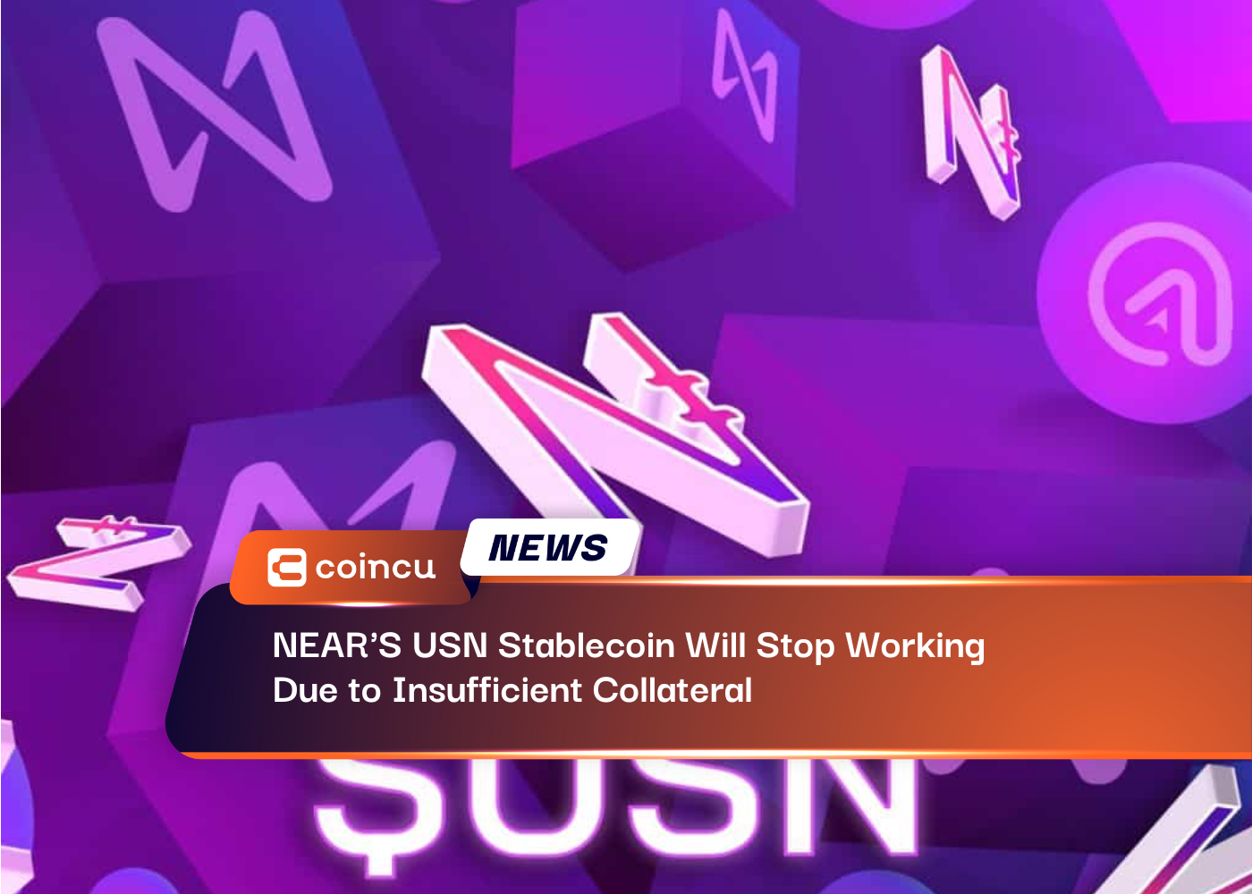 NEAR'S USN Stablecoin Will Stop Working Due to Insufficient Collateral