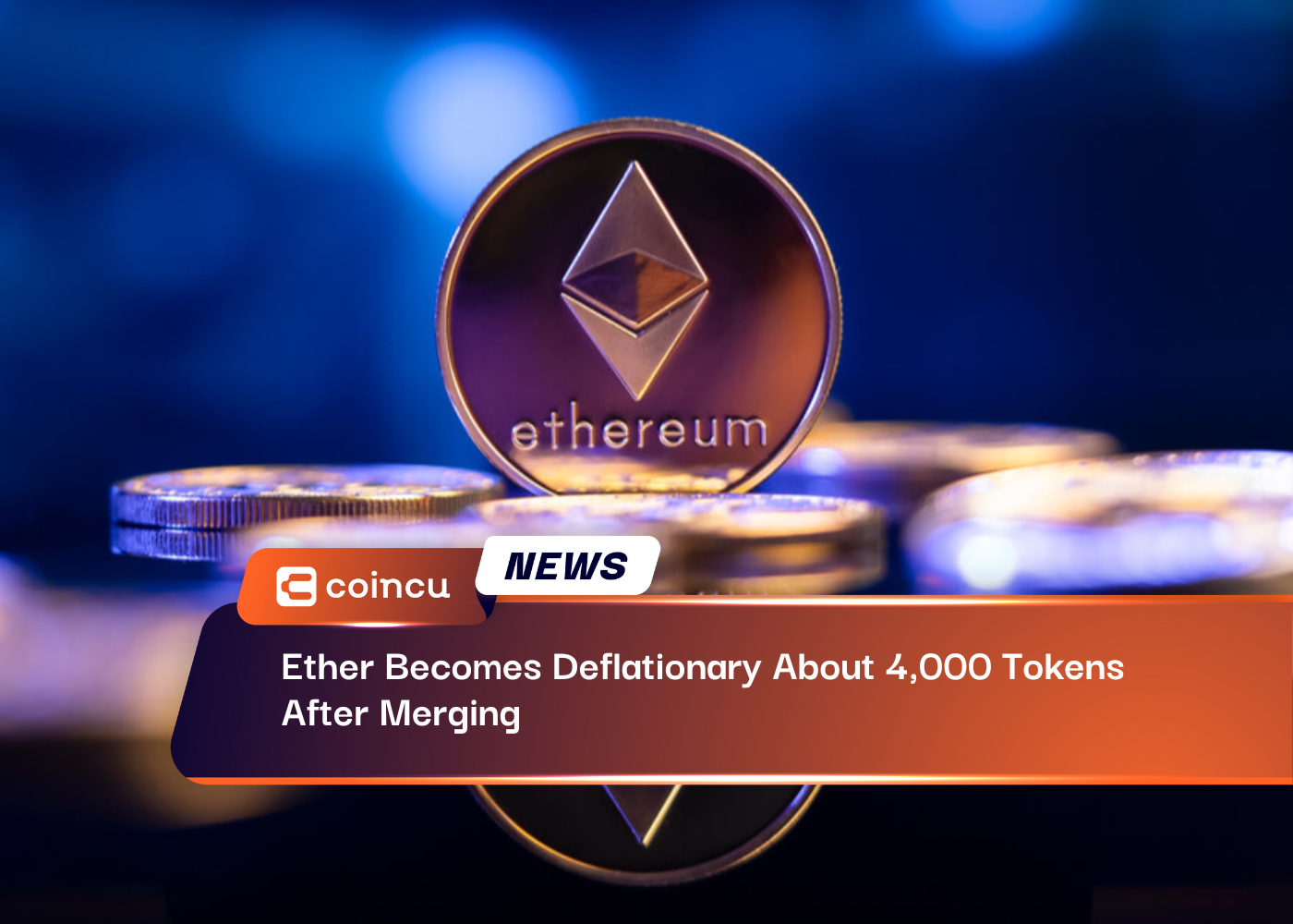 Ether Becomes Deflationary About 4,000 Tokens After Merging