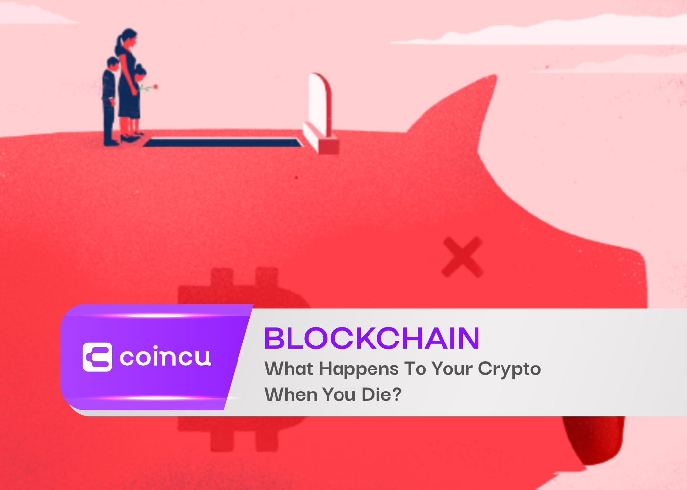 What Happens To Your Crypto When You Die?
