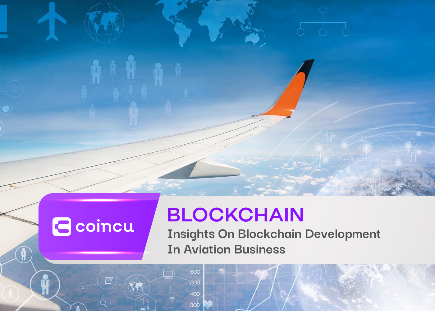 Insights On Blockchain Development In Aviation Business