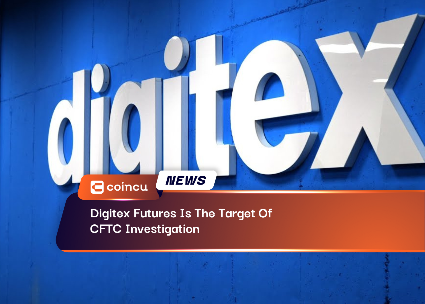 Digitex Futures Is The Target Of