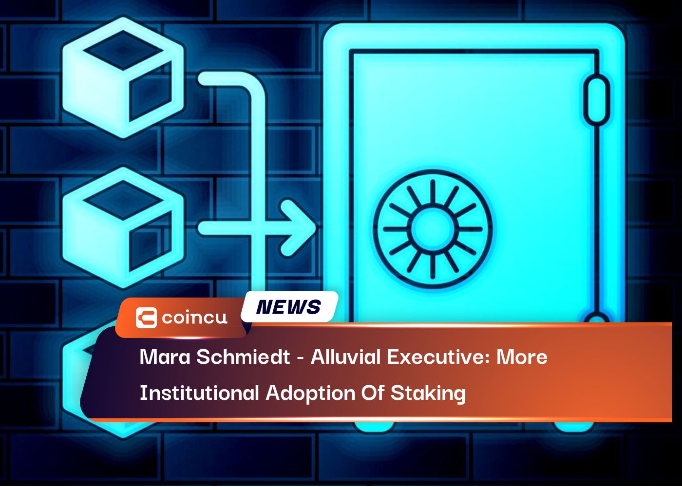 Mara Schmiedt - Alluvial Executive: More Institutional Adoption Of Staking