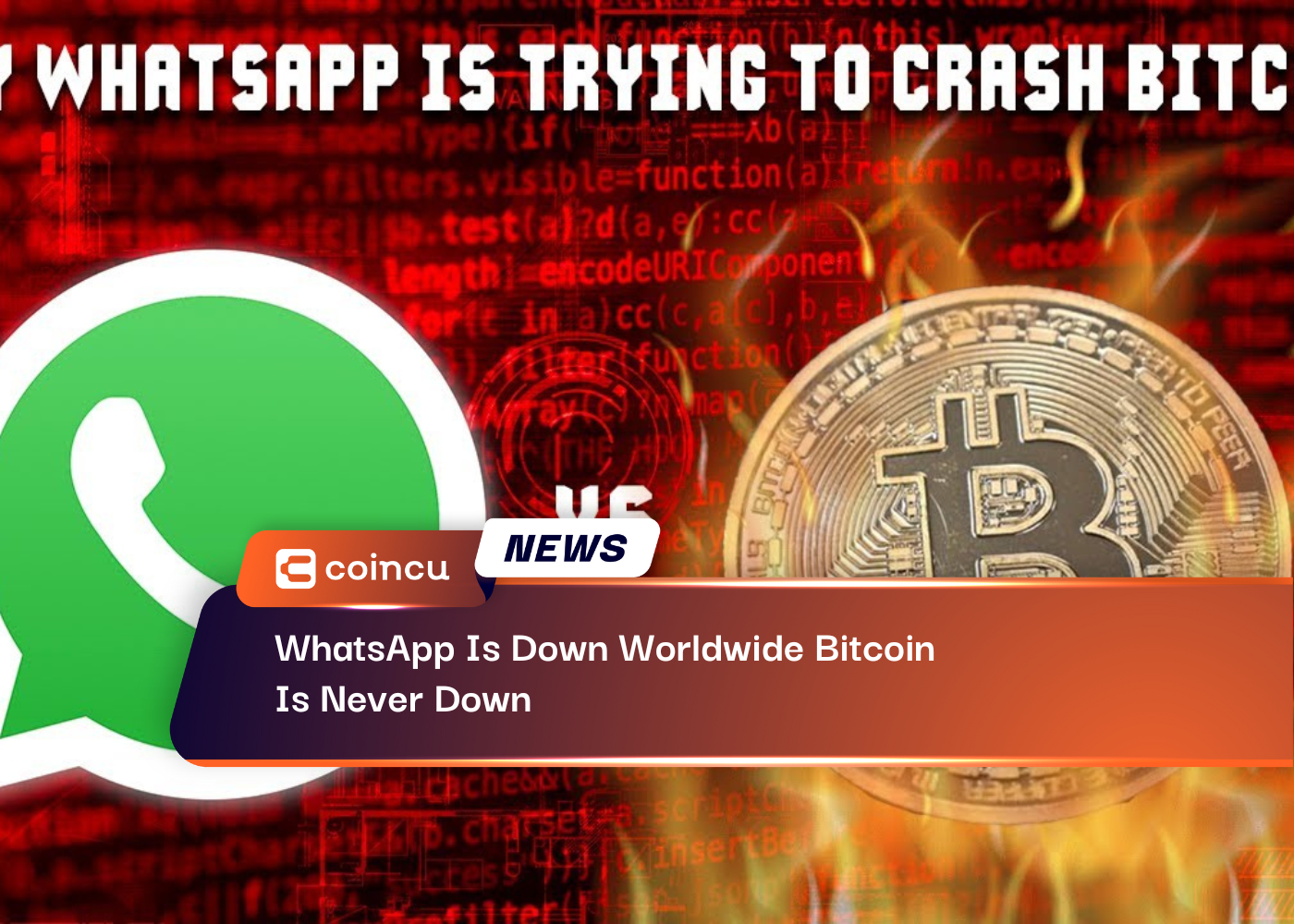 WhatsApp Is Down Worldwide Bitcoin