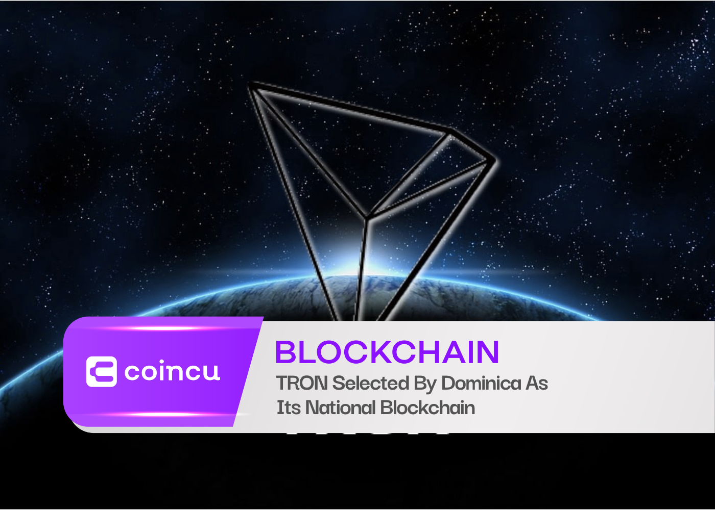TRON Selected By Dominica As Its National Blockchain