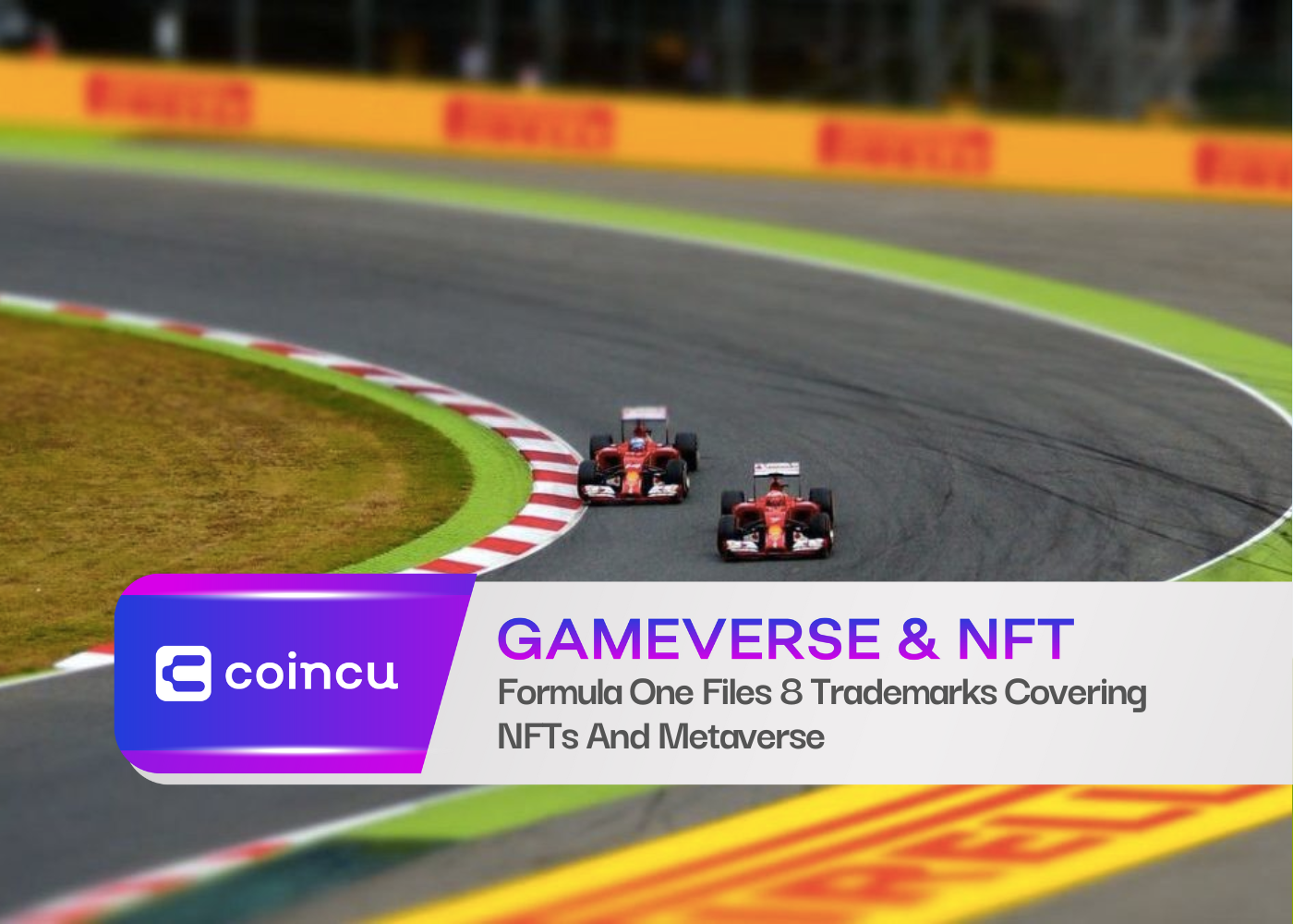 Formula One Files 8 Trademarks Covering NFTs And Metaverse
