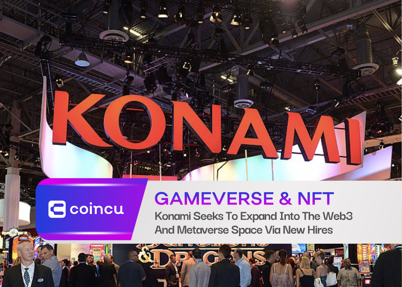 Konami Seeks To Expand Into The Web3 And Metaverse Space Via New Hires