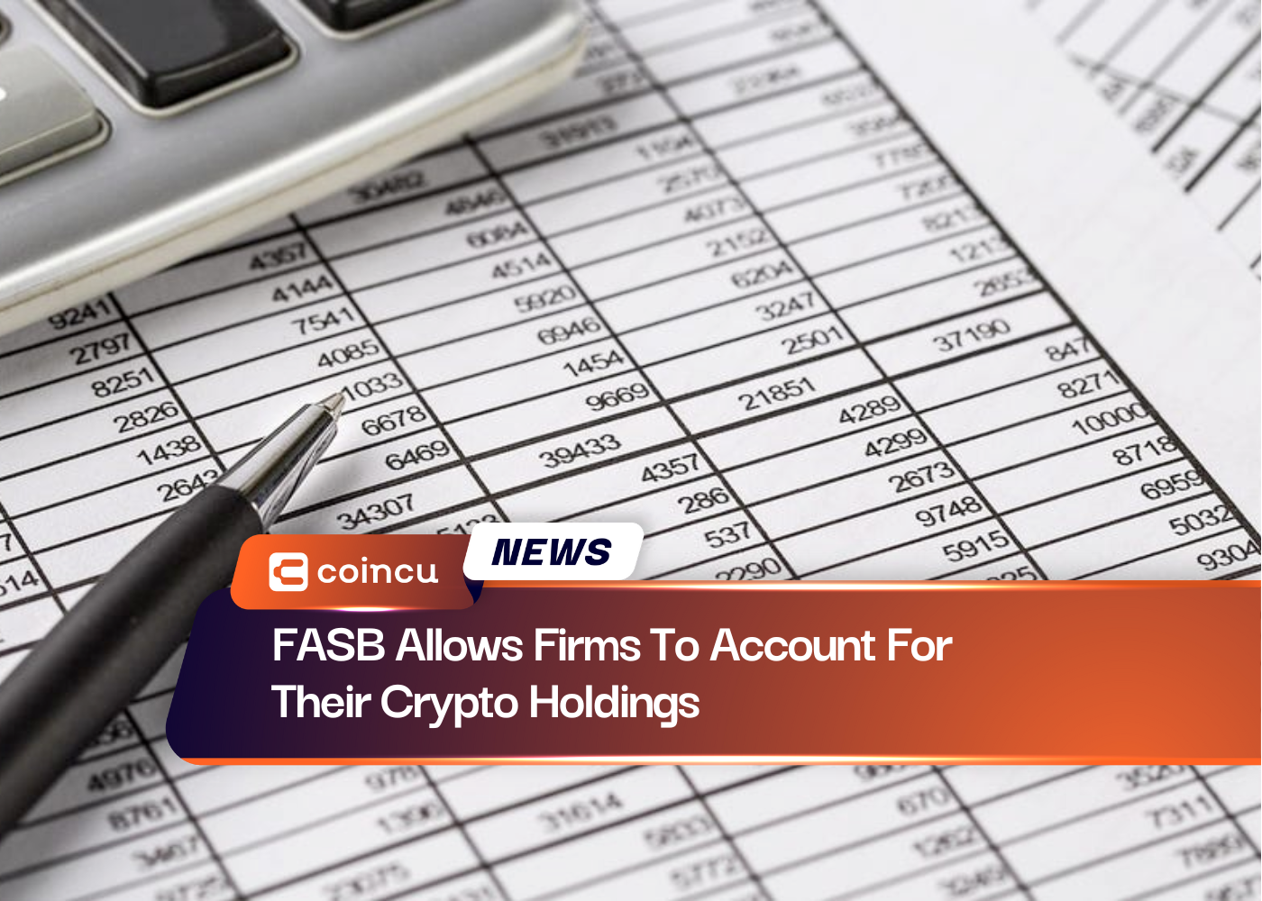 FASB Allows Firms To Account For Their Crypto Holdings