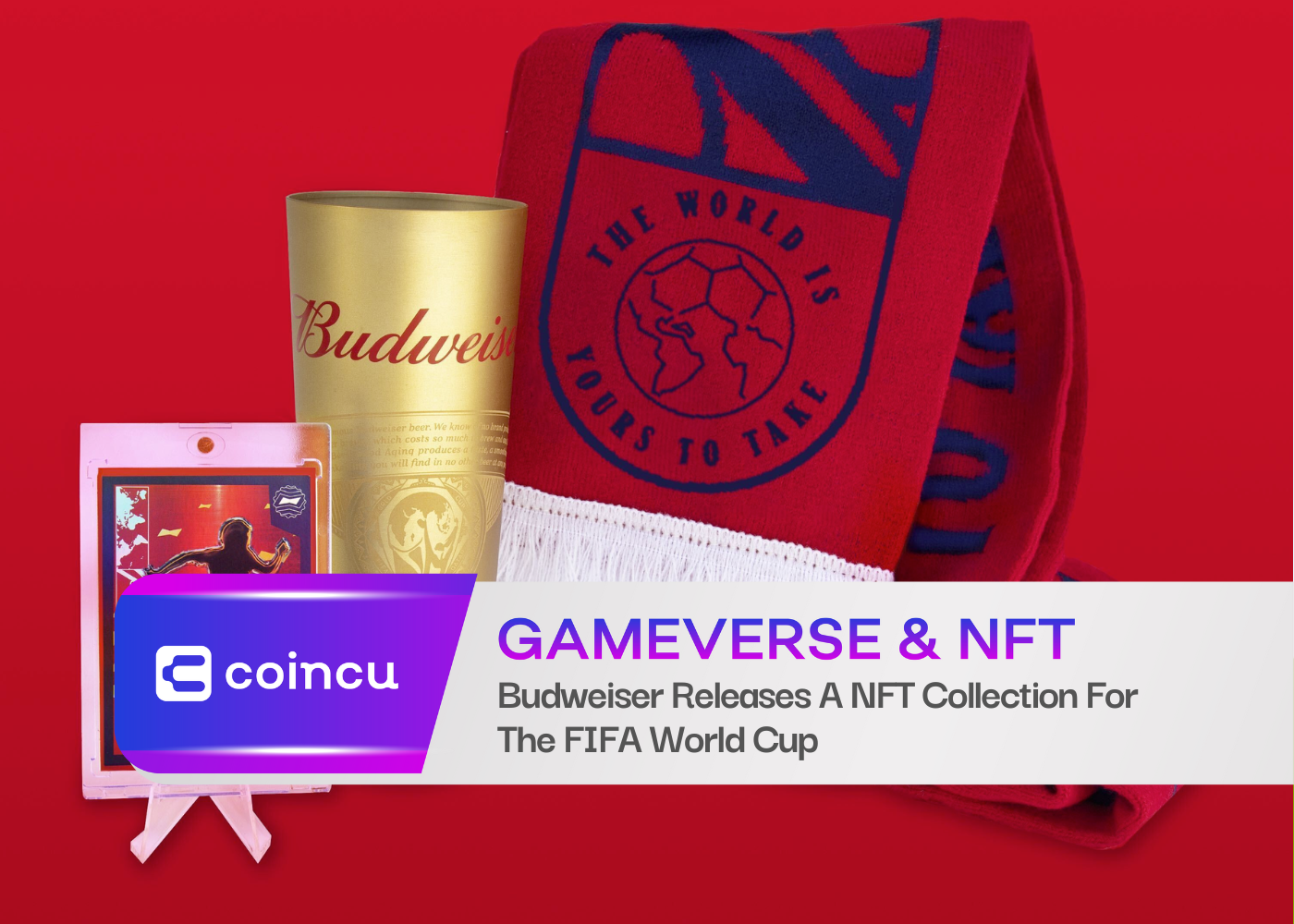 Budweiser Releases A NFT Collection For The FIFA World Cup