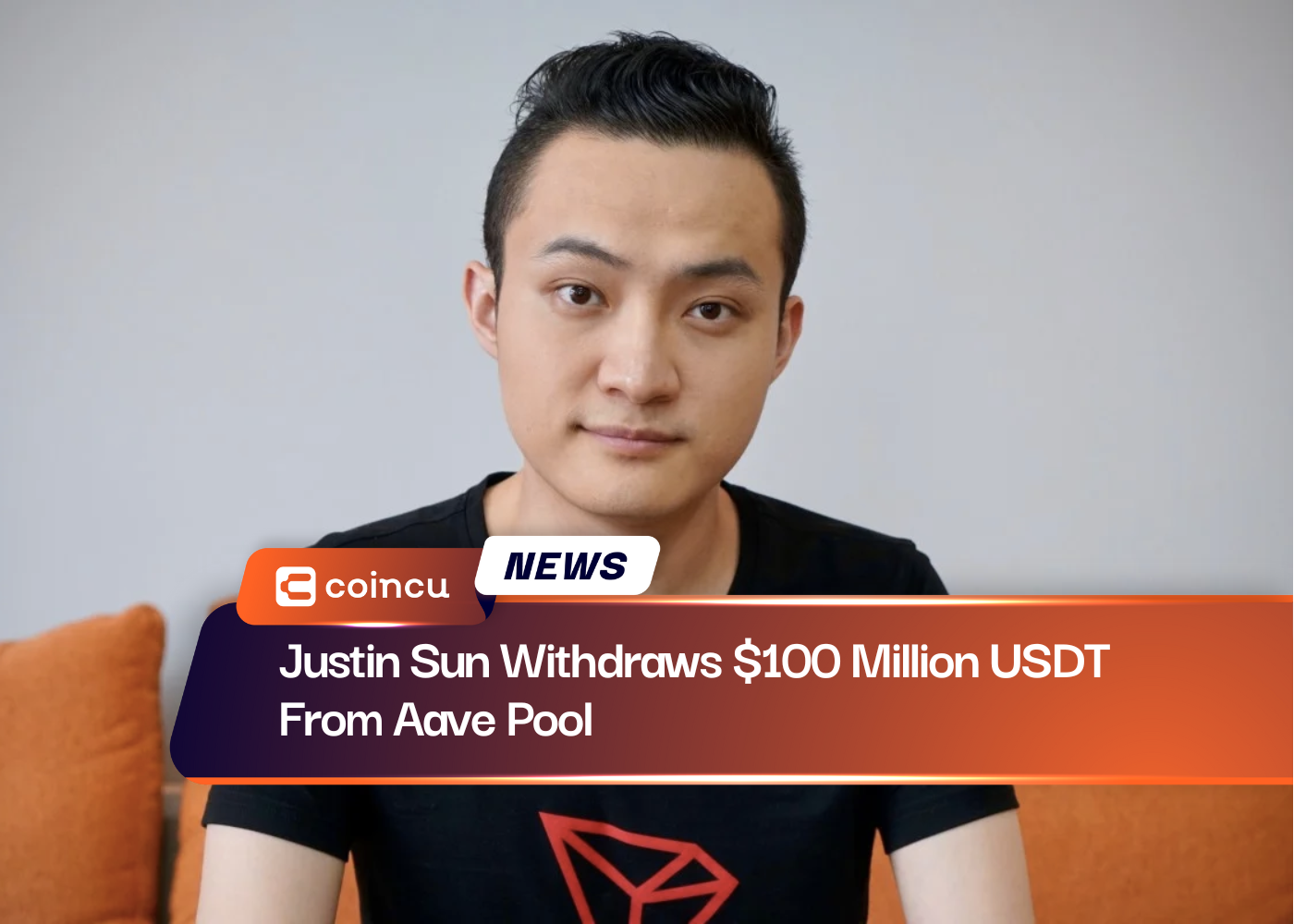 Justin Sun Withdraws $100 Million USDT From Aave Pool