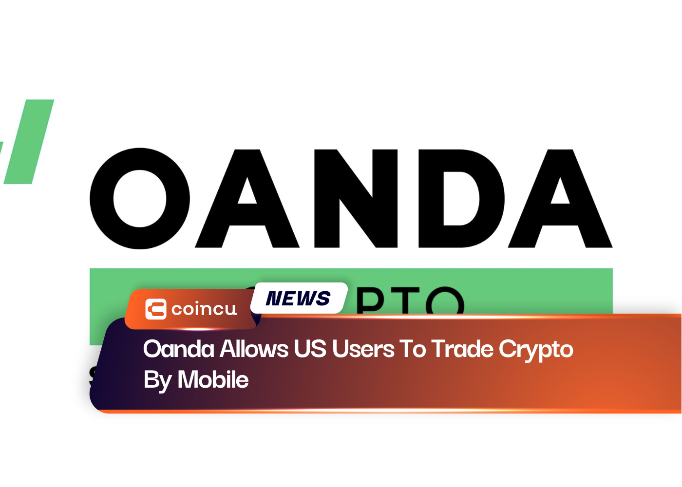 Oanda Allows US Users To Trade Crypto By Mobile
