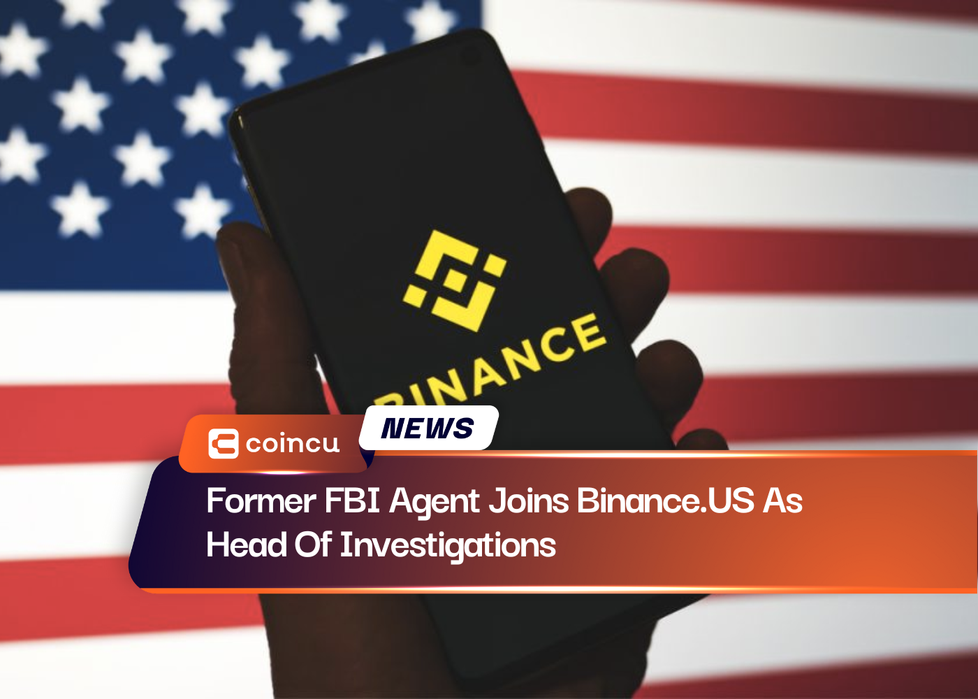 Former FBI Agent Joins Binance.US As Head Of Investigations