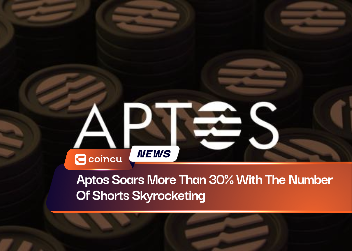 Aptos Soars More Than 30% With The Number Of Shorts Skyrocketing