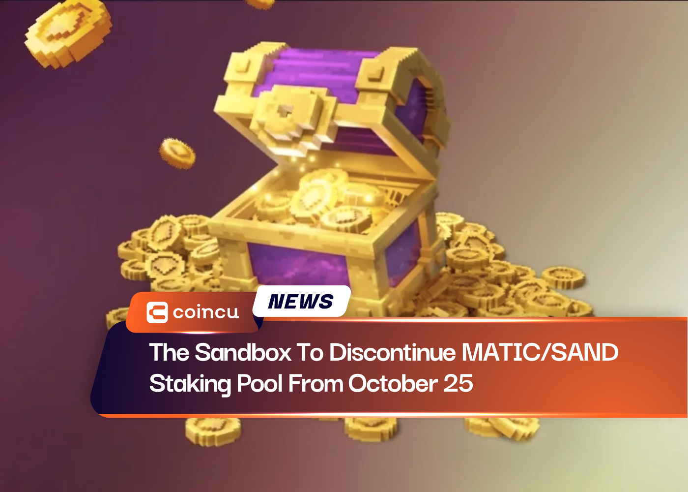 The Sandbox To Discontinue MATIC/SAND Staking Pool From October 25