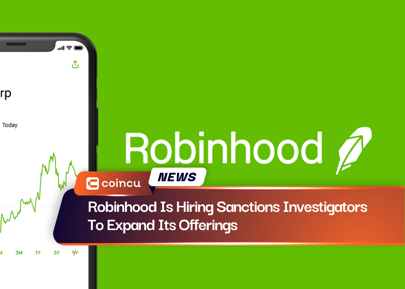 Robinhood Is Hiring Sanctions Investigators To Expand Its Offerings