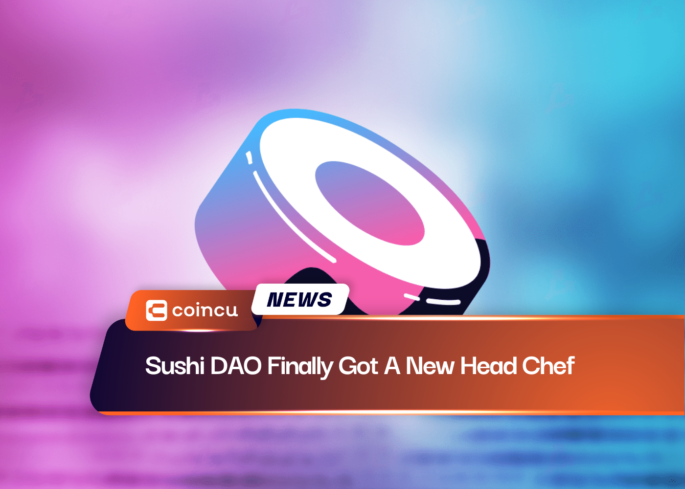 Sushi DAO Finally Got A New Head Chef