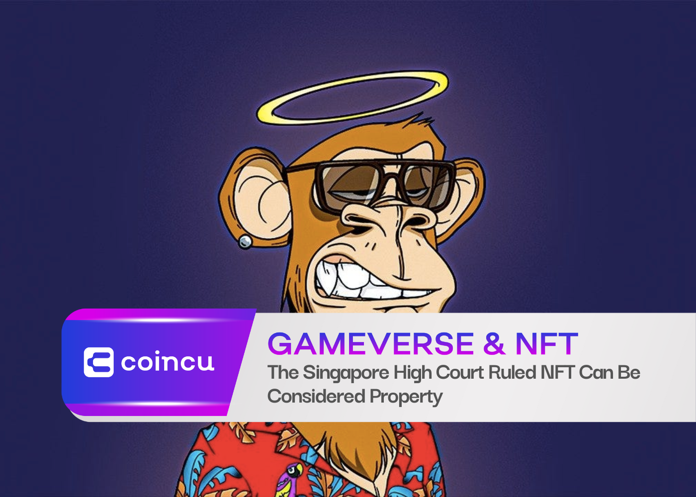 The Singapore High Court Ruled NFT Can Be Considered Property
