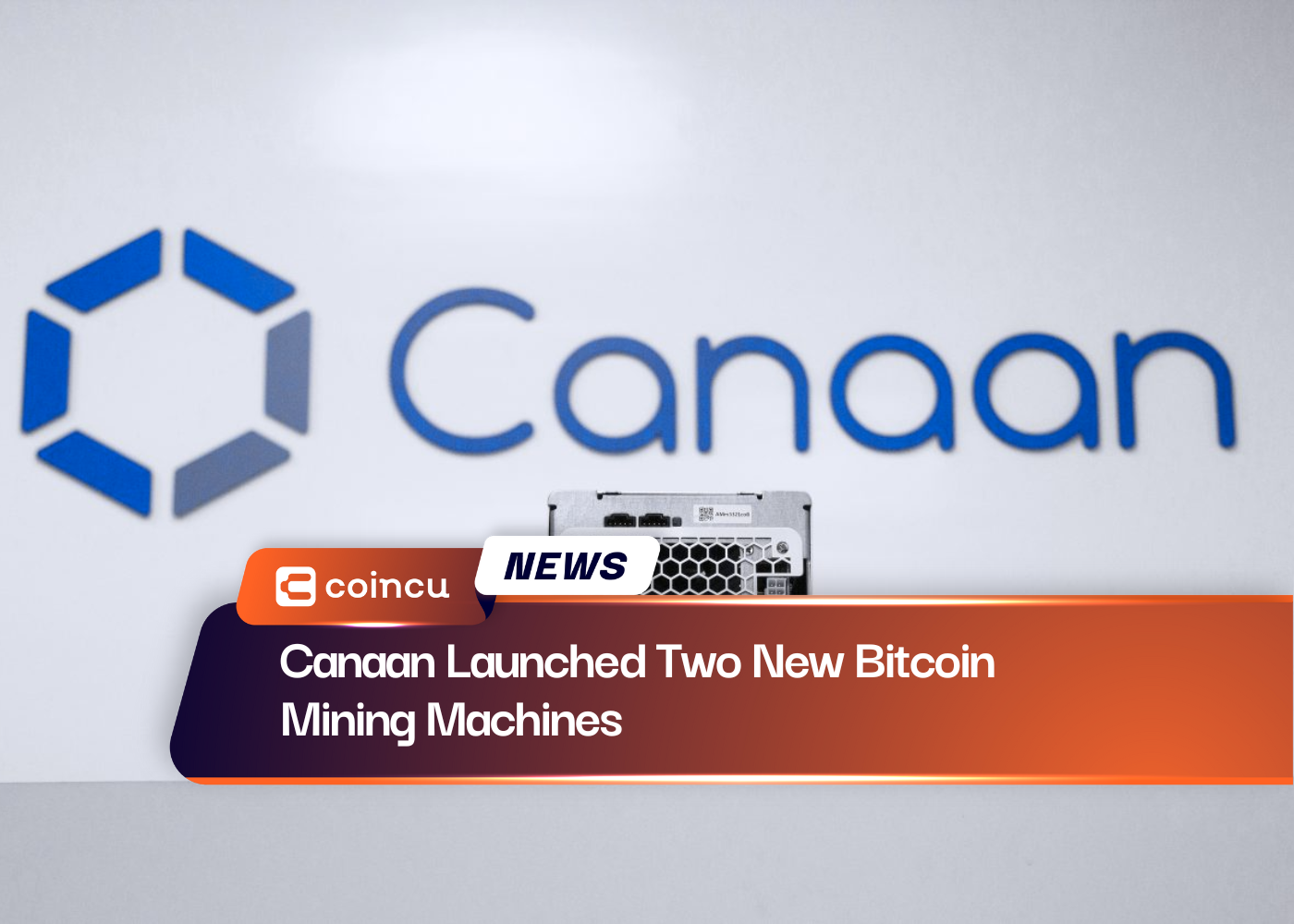 Canaan Launched Two New Bitcoin Mining Machines