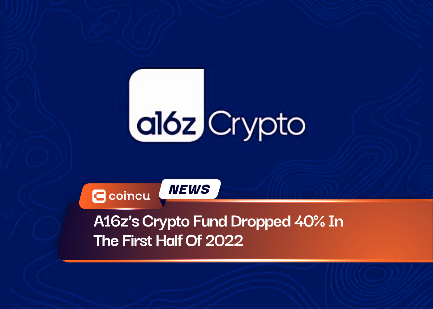 A16z'nin Kripto Fonu 40'nin İlk Yarısında %2022 Düştü