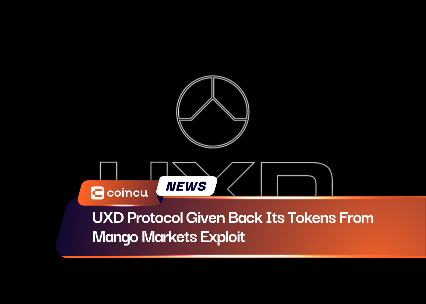 UXD Protocol Given Back Its Tokens From Mango Markets Exploit